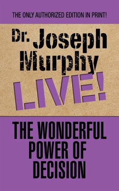 The Wonderful Power of Decision (eBook, ePUB) - Murphy, Joseph