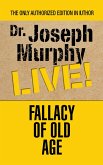 Fallacy of Old Age (eBook, ePUB)
