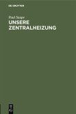 Unsere Zentralheizung (eBook, PDF)