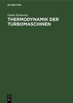 Thermodynamik der Turbomaschinen (eBook, PDF) - Zerkowitz, Guido