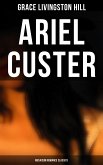 Ariel Custer (Musaicum Romance Classics) (eBook, ePUB)