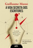 A vida secreta dos escritores (eBook, ePUB)