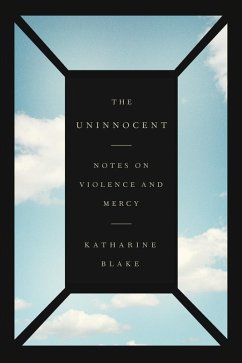 The Uninnocent (eBook, ePUB) - Blake, Katharine