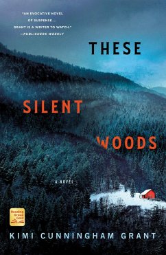 These Silent Woods (eBook, ePUB) - Grant, Kimi Cunningham