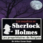 Les propriétaires de Reigate, une enquête de Sherlock Holmes (MP3-Download)