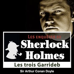 Les 3 Garrideb, une enquête de Sherlock Holmes (MP3-Download) - Doyle, Conan