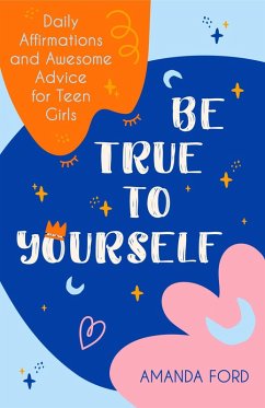 Be True To Yourself (eBook, ePUB) - Ford, Amanda