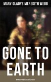 Gone to Earth (Musaicum Rediscovered Classics) (eBook, ePUB)