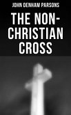 The Non-Christian Cross (eBook, ePUB)