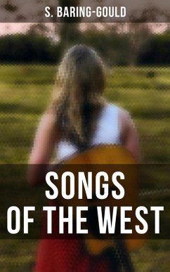 Songs of the West (eBook, ePUB) - Baring-Gould, S.