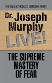 The Supreme Mastery of Fear (eBook, ePUB)