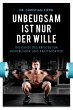 Unbeugsam ist nur der Wille (eBook,... - Bild 1