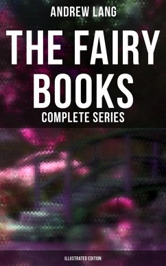 Cover The Fairy Books - Complete Series (Illustrated Edition) (eBook, ePUB)
