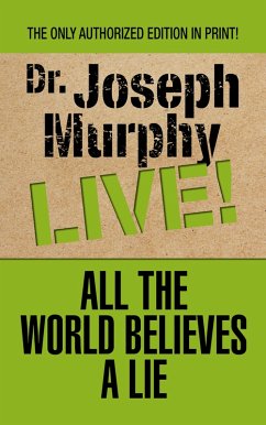 All the World Believes A Lie (eBook, ePUB) - Murphy, Joseph