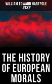 The History of European Morals (eBook, ePUB)