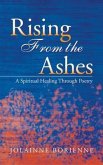 Rising From the Ashes (eBook, ePUB) Rising From the Ashes (eBook, ePUB)