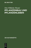 Pflanzenbau und Pflanzenleben (eBook, PDF)