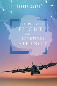 Deployed Flight and Sometimes Eternity (eBook, ePUB) - Smith, Ronnie
