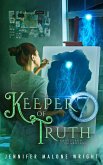 Keeper of Truth (Graveyard Guardians Book 6) (eBook, ePUB)