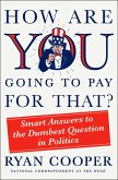 How Are You Going to Pay for That? (eBook, ePUB)