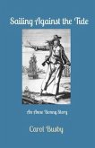 Sailing Against the Tide (eBook, ePUB) Sailing Against the Tide (eBook, ePUB)