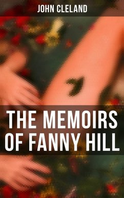 The Memoirs of Fanny Hill (eBook, ePUB) - Cleland, John
