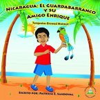 Nicaragua EL Guardabarranco Y SU Amigo Enrique (eBook, ePUB)