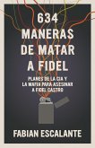 634 Maneras de matar a Fidel (eBook, ePUB)