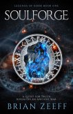 Soulforge (Legends of Kohr, #1) (eBook, ePUB)