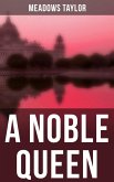 A Noble Queen (eBook, ePUB)