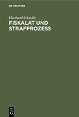 Fiskalat und Strafprozeß (eBook, PDF)