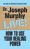 How to Use Your Healing Power (eBook, ePUB)
