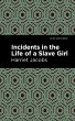 Incidents in the Life of a Slave Girl... - Bild 1