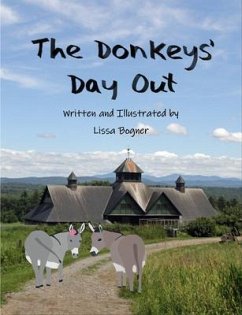 The Donkeys' Day Out (eBook, ePUB) - Bogner, Lissa