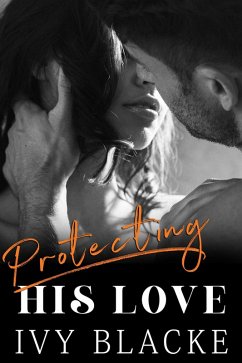 Cover Protecting His Love (Love Series, #4) (eBook, ePUB)