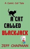 A Cat Called Blackjack (Comic Cat Tales, #2) (eBook, ePUB)