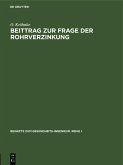 Beittrag zur Frage der Rohrverzinkung (eBook, PDF)