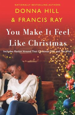 You Make It Feel Like Christmas (eBook, ePUB) - Ray, Francis; Hill, Donna