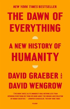 The Dawn of Everything (eBook, ePUB) - Graeber, David; Wengrow, David