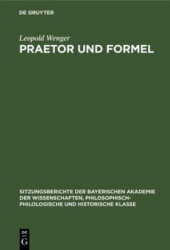 Praetor und Formel (eBook, PDF) - Wenger, Leopold