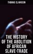 The History of the Abolition of African... - Bild 1