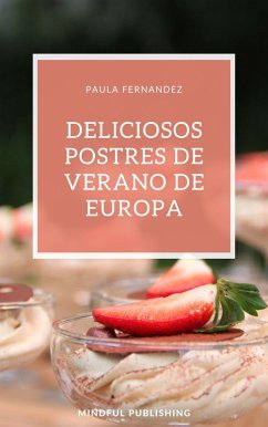 Cover Deliciosos postres de verano de Europa (eBook, ePUB)