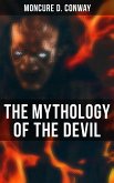 The Mythology of the Devil (eBook, ePUB)