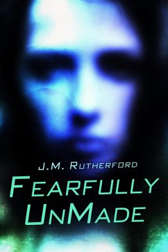 Cover Fearfully UnMade (eBook, ePUB)