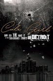 Cali Girl how did you make it in the Treacherous Streets of Detroit (eBook, ePUB)