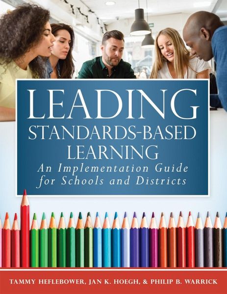 Leading Standards-Based Learning (eBook, ePUB) Leading Standards-Based Learning (eBook, ePUB)