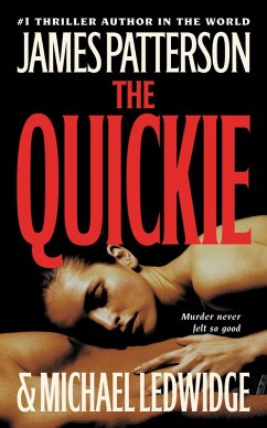 The Quickie (eBook, ePUB) - Patterson, James; Ledwidge, Michael