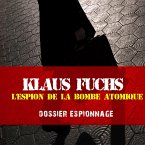Klaus Fuchs, Les plus grandes affaires d'espionnage (MP3-Download)