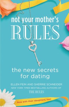 Not Your Mother's Rules (eBook, ePUB) - Fein, Ellen; Schneider, Sherrie