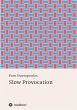 Slow Provocation (eBook, ePUB) - Bild 1